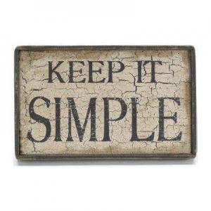 keep it simple